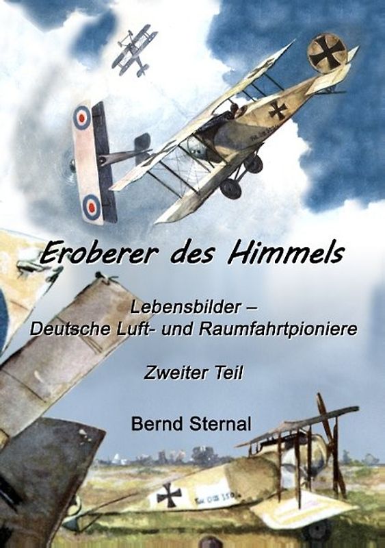 Eroberer des Himmels (Teil 2)