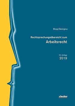Rechtsprechungsübersicht zum Arbeitsrecht