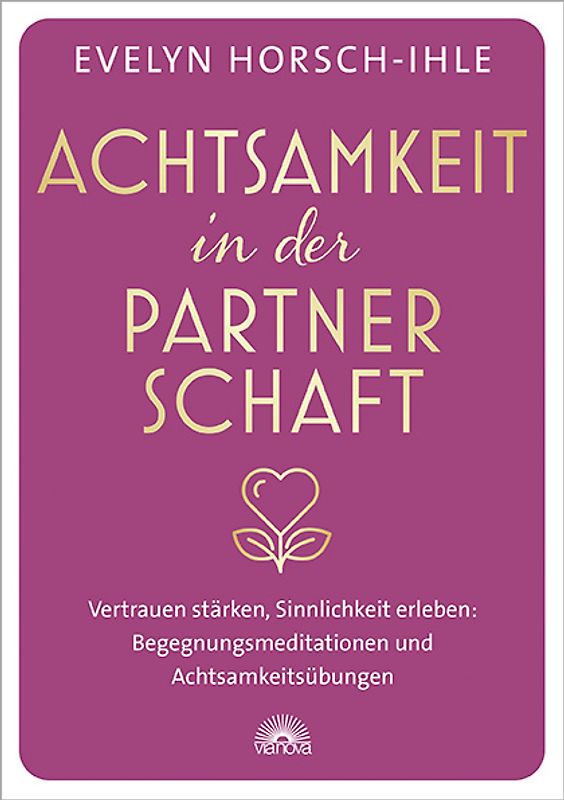 Achtsamkeit in der Partnerschaft