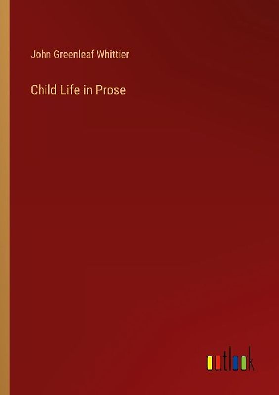 Child Life in Prose