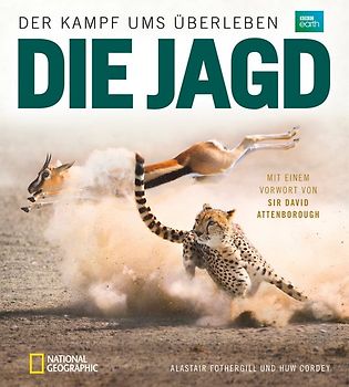 Die Jagd. Der Kampf ums Überleben