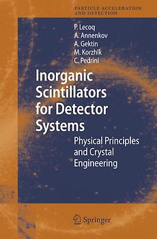 Inorganic Scintillators for Detector Systems. Physical Principles and Crystal Engineering