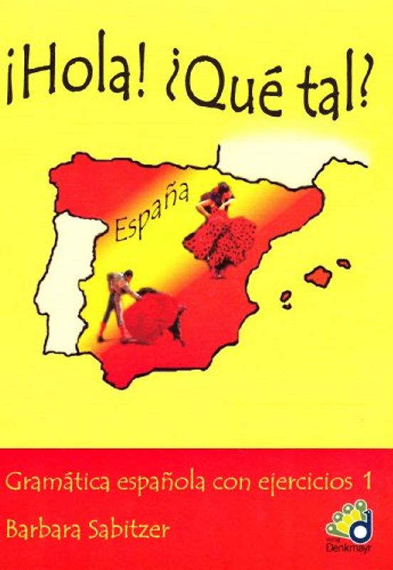 Hola! Que Tal? - Teil 1