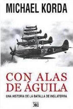 Con alas de águila : una historia de la Batalla de Inglaterra