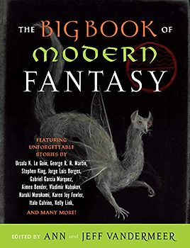 The Big Book of Modern Fantasy: The Ultimate Collection