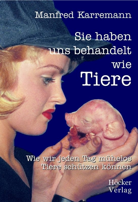 Sie haben uns behandelt wie Tiere