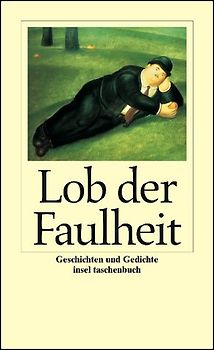 Lob der Faulheit