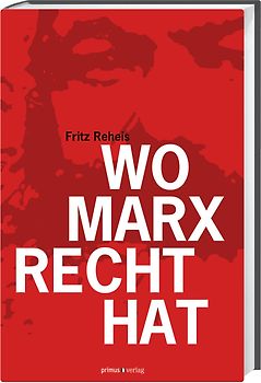 Wo Marx Recht hat