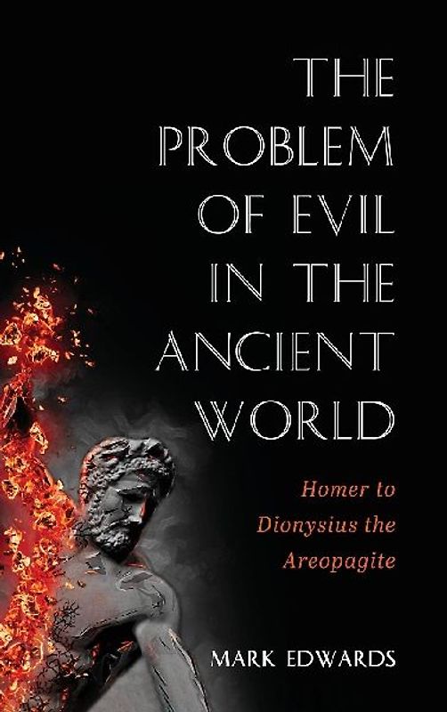 The Problem of Evil in the Ancient World