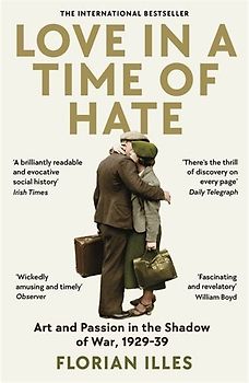 Love in a Time of Hate