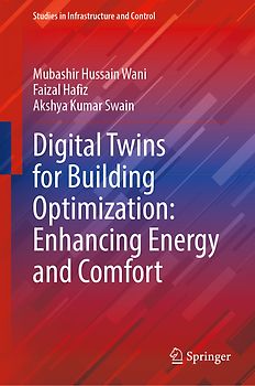 Digital Twins for Building Optimization: Enhancing Energy and Comfort