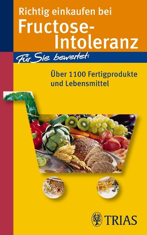 Richtig einkaufen bei Fructose-Intoleranz
