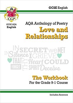 GCSE English Literature AQA Poetry Workbook: Love & Relationships Anthology (includes Answers)