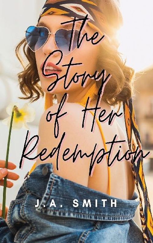The Story of Her Redemption