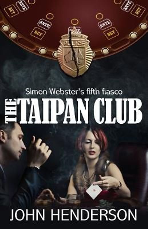 The Taipan Club: Simon Webster's fifth fiasco