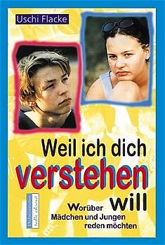 Weil ich dich verstehen will