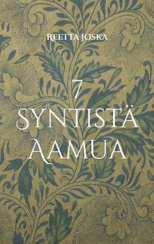 7 Syntistä Aamua
