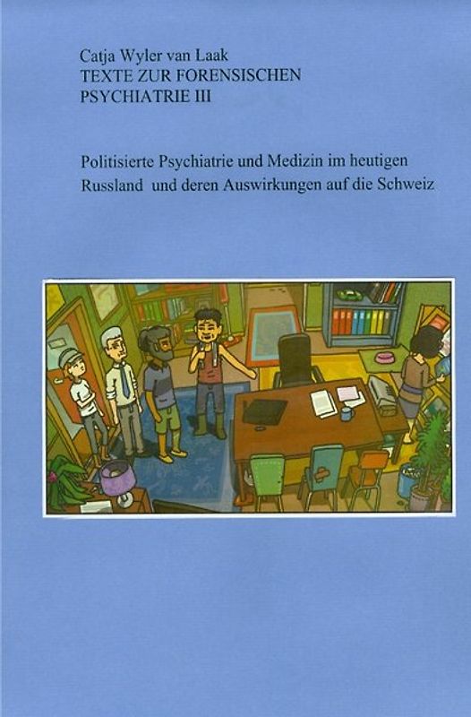 Texte zur Forensischen Psychiatrie / Texte zur Forensischen Psychiatrie III