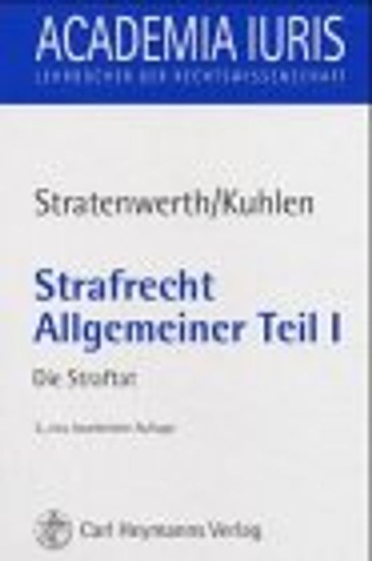 Strafrecht - Allgemeiner Teil I