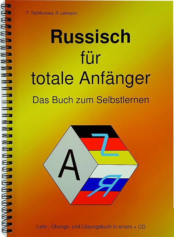 Russisch für totale Anfänger Das Buch zum Selbstlernen
