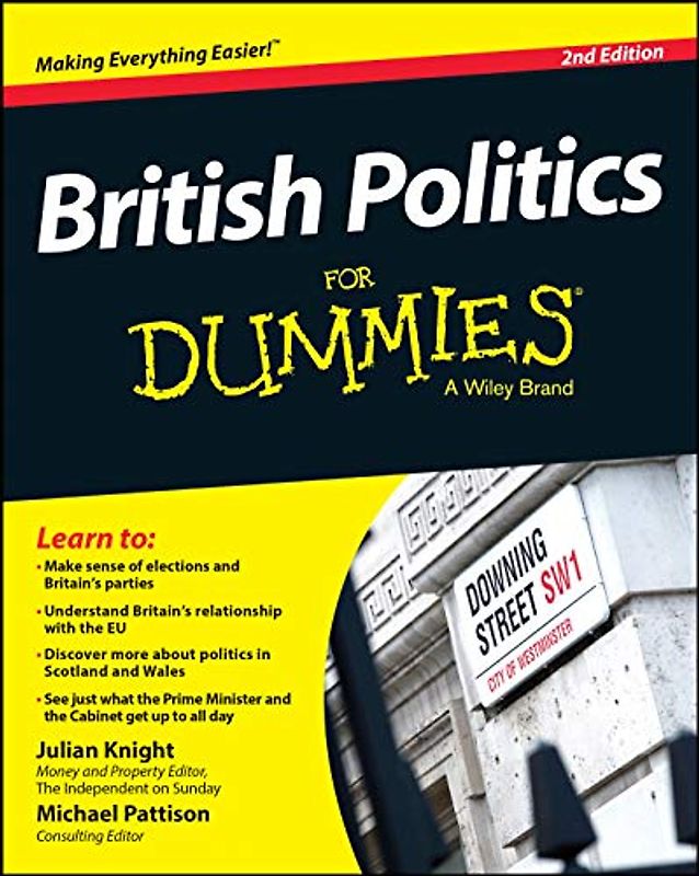 British Politics For Dummies 2e (For Dummies Series)