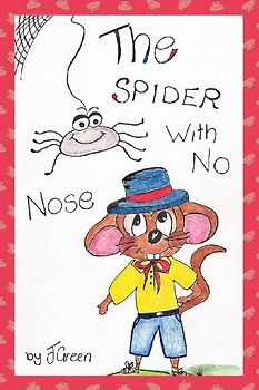 The Spider With No Nose