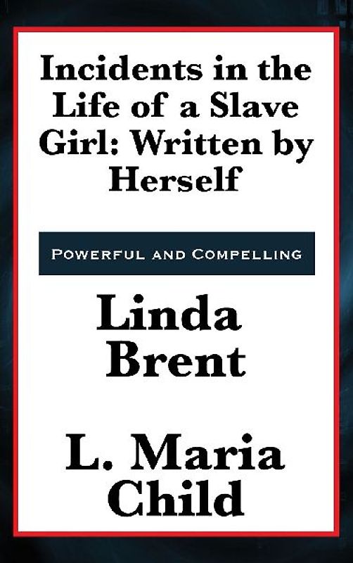 Incidents in the Life of a Slave Girl