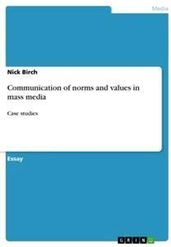 Communication of norms and values in mass media