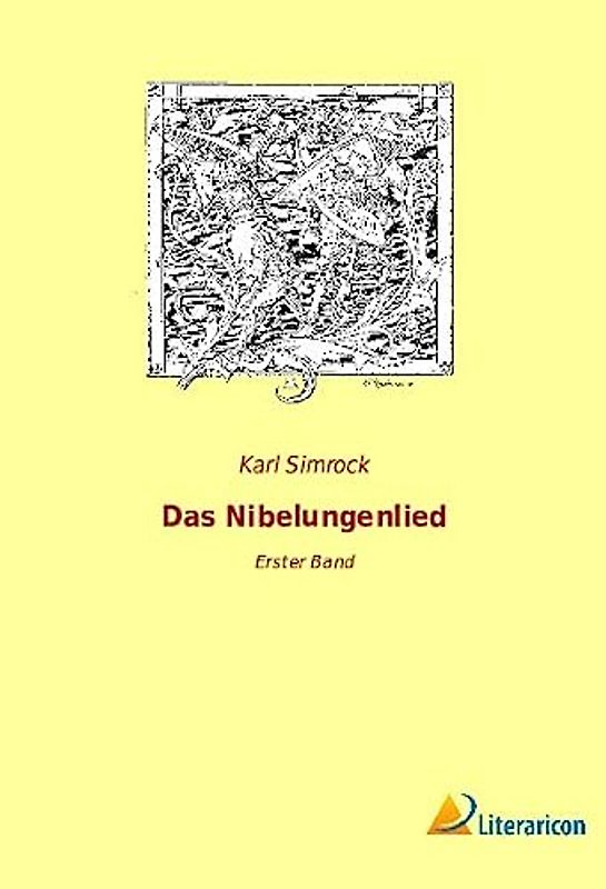 Das Nibelungenlied: Erster Band