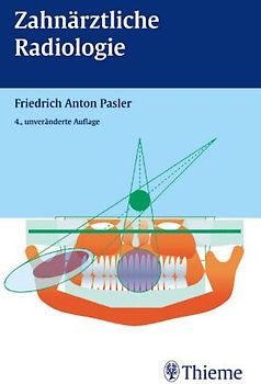 Zahnärztliche Radiologie