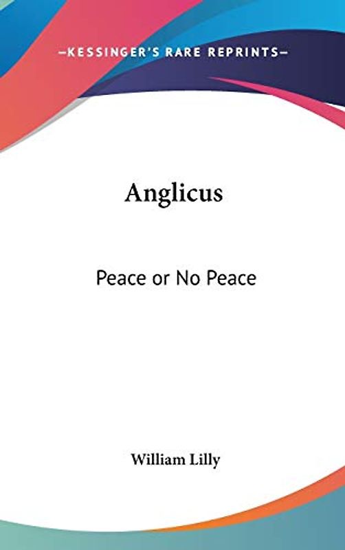Anglicus: Peace or No Peace