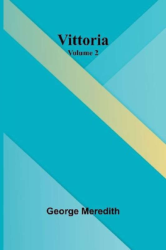 Vittoria - Volume 2