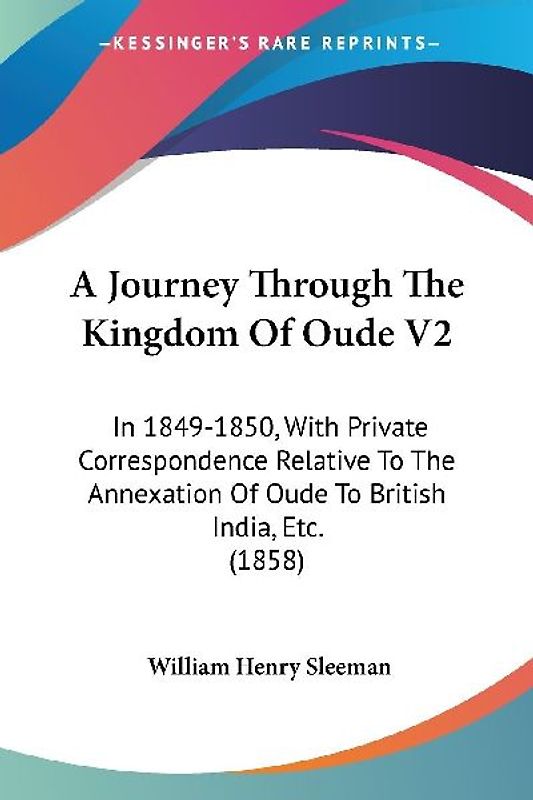 A Journey Through The Kingdom Of Oude V2