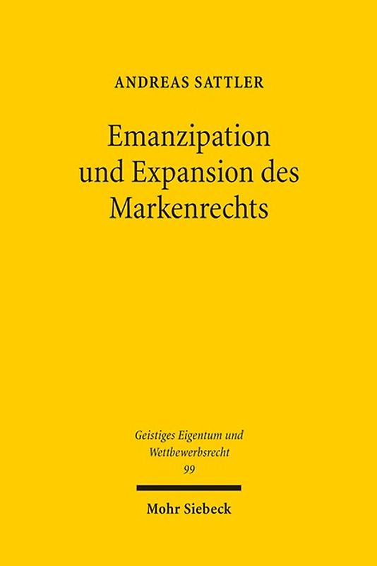 Emanzipation und Expansion des Markenrechts