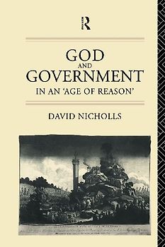 God and Government in an 'Age of Reason'