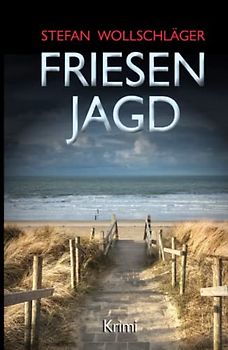 Friesenjagd: Ostfriesen-Krimi (Diederike Dirks ermittelt, Band 6)