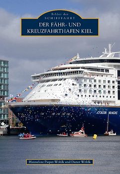 Der Fähr- und Kreuzfahrthafen Kiel