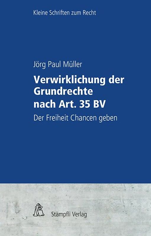 Verwirklichung der Grundrechte nach Art. 35 BV