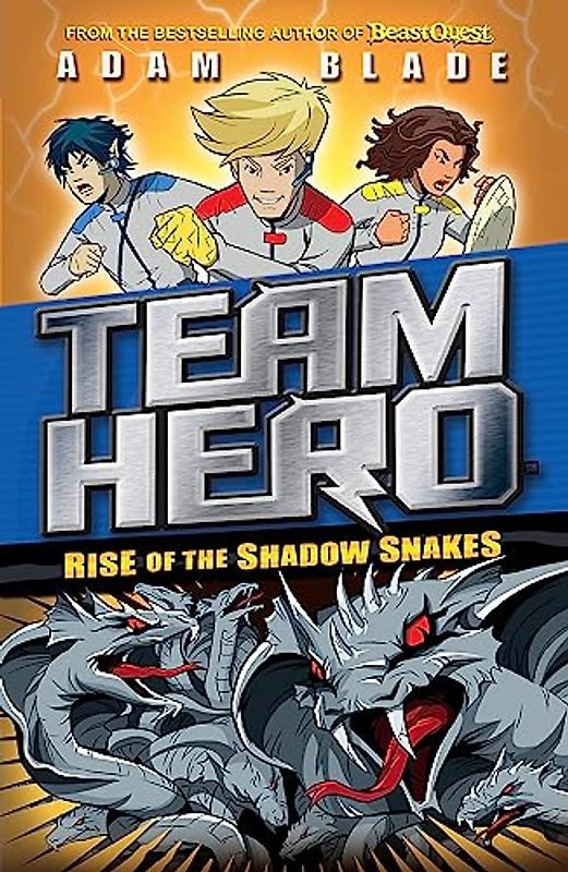 Rise of the Shadow Snakes: Series 2 Book 4 (Team Hero, Band 8)