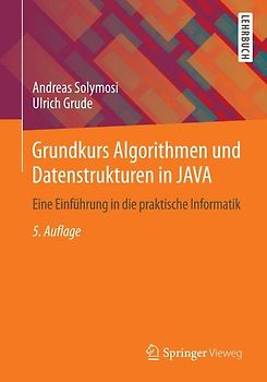 Grundkurs Algorithmen und Datenstrukturen in JAVA