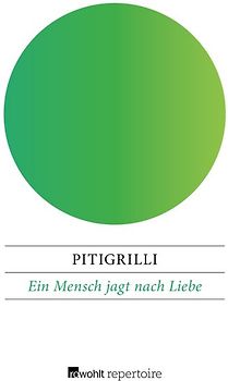 Ein Mensch jagt nach Liebe