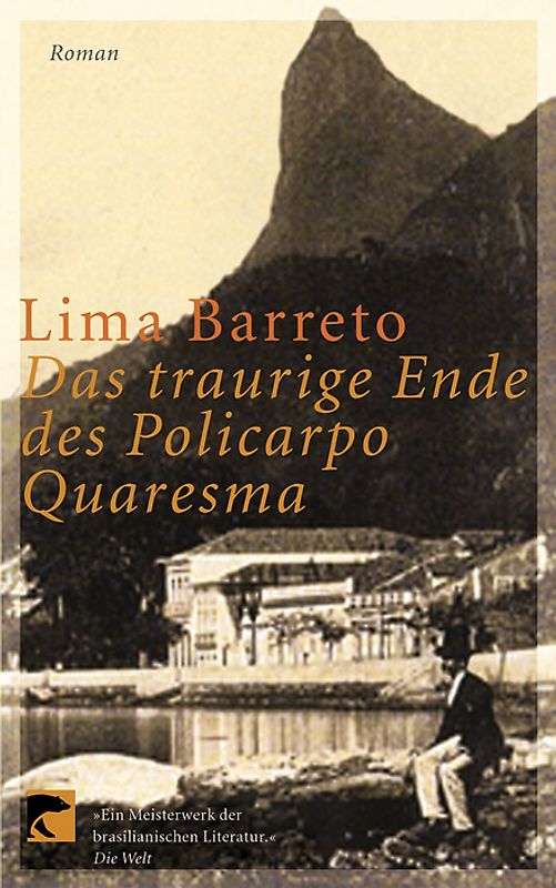 Das traurige Ende des Policarpo Quaresmo