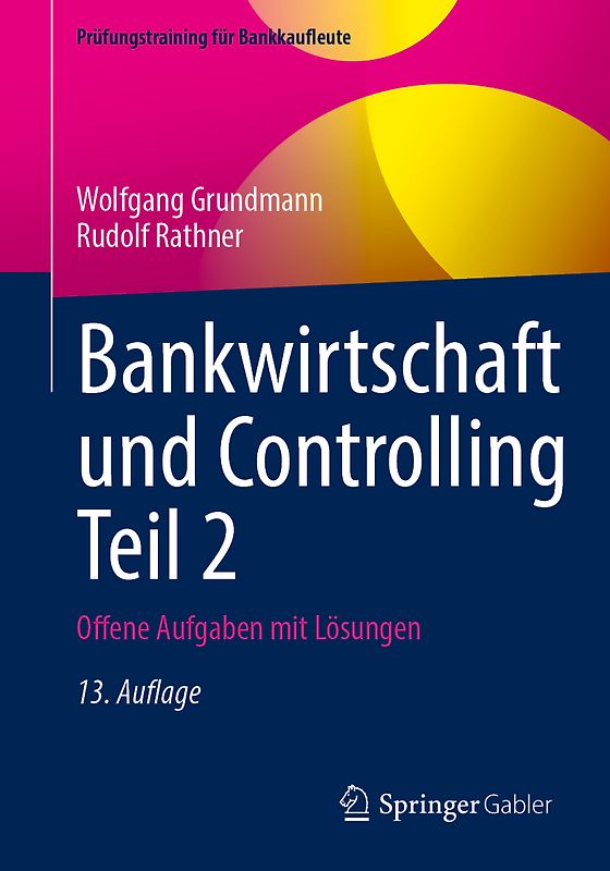 Bankwirtschaft und Controlling Teil 2