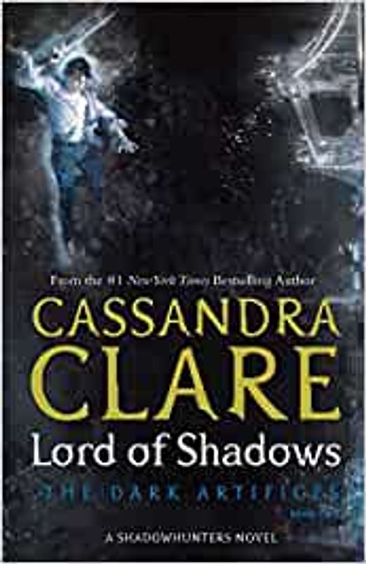 Lord of Shadows: The Dark Artifices Book 2 - Cassandra Clare [Paperback]