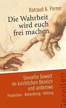 Die Wahrheit wird euch frei machen