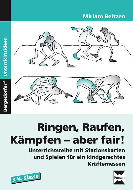Ringen, Raufen, Kämpfen - aber fair!