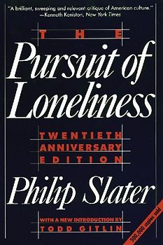 The Pursuit of Loneliness