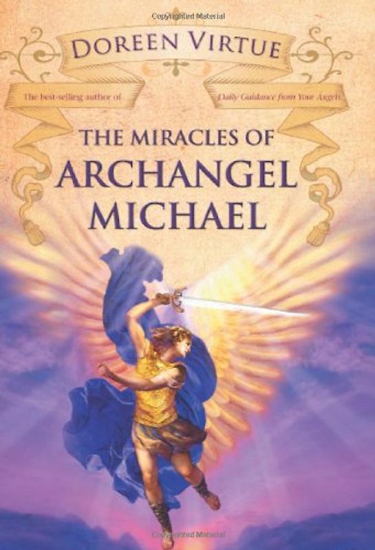 The Miracles of Archangel Michael - Virtue, Doreen