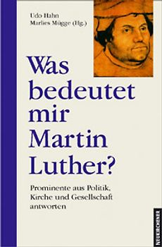Was bedeutet mir Martin Luther?