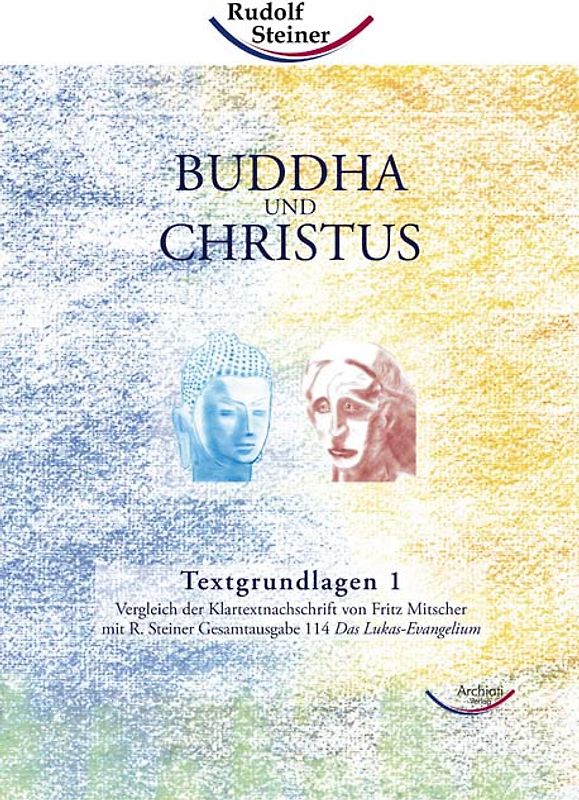 Buddha und Christus - Textgrundlagen 1